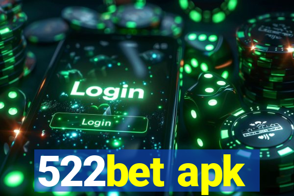 522bet apk